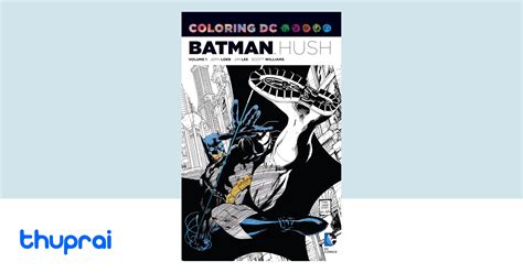 Buy Coloring Dc Batman Hush Vol In Nepal Thuprai