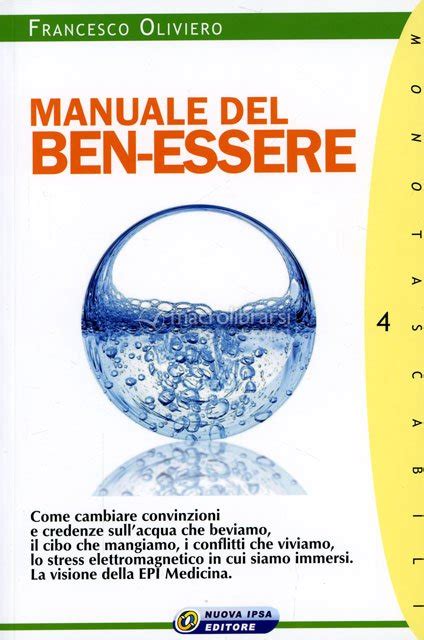 Manuale Del Ben Essere Libro Di Francesco Oliviero