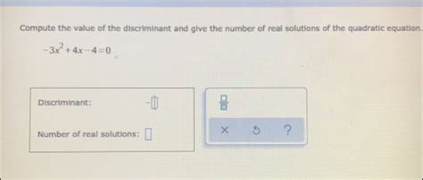 Solved Compute The Value Of The Discriminant And Give The N Algebra