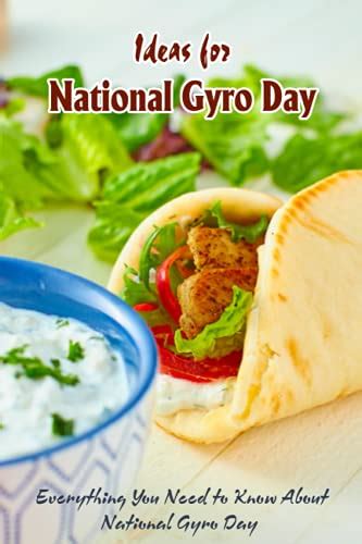 Ideas For National Gyro Day Everything You Need To Know About National