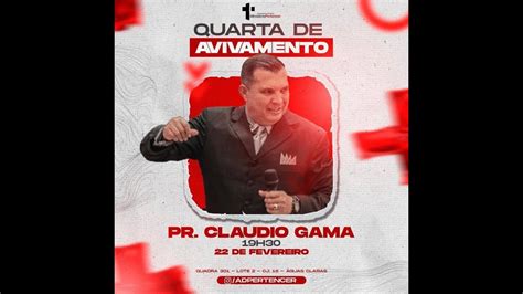 Quarta De Avivamento Pr Claudio Gama Youtube