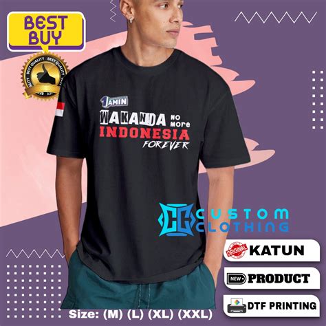 Jual Kaos Viral Wakanda No More Indonesia Forever Anis Baswedan Cowo