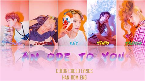 SHINee AN ODE TO YOU COLOR CODED LYRICS HAN ROM ENG YouTube