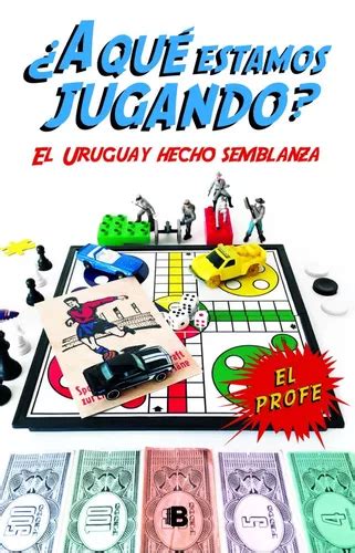 ¿a Qué Estamos Jugando Gonzalo Eyherabide Mercadolibre