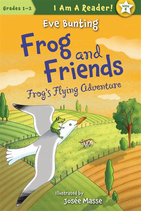 I Am a Reader! (Hardcover): Frog & Friends : Book Four: Frog's Flying Adventure (Hardcover ...