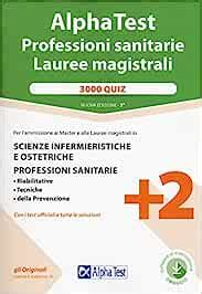 Alpha Test Professioni Sanitarie Lauree Magistrali Quiz Nuova