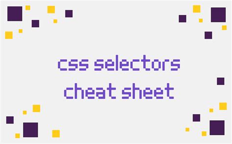 Css Selector Cheat Sheet