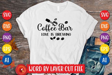 Coffee Bar Love Is Brewing Svg Design Graphic By Megasvgart Creative