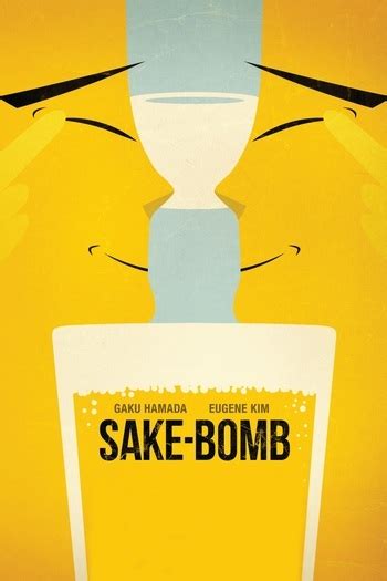 Sake Bomb - Where to Watch and Stream