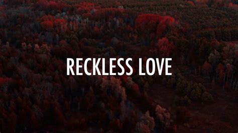 Reckless Love Bethel Cory Asbury Lyrics Youtube