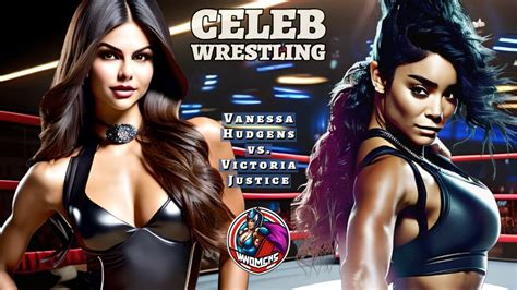 Vanessa Hudgens Vs Victoria Justice Wrestling Match Youtube