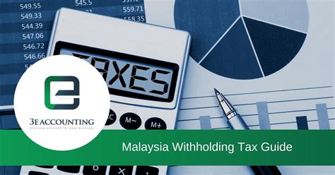 A Complete Malaysia Withholding Tax Guide