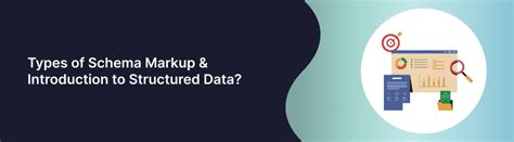 types  schema markup introduction  structured data