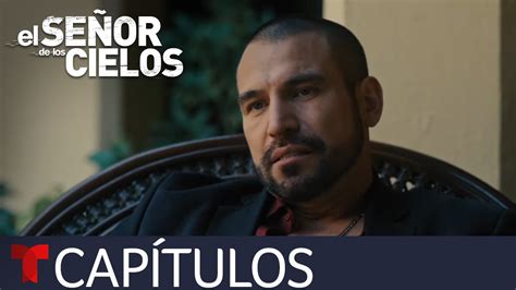 El Señor De Los Cielos 8 Capítulo 36 Viejas Conocidas Telemundo