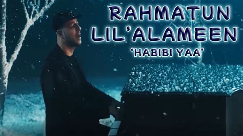 Maher Zain Rahmatun Lilalameen Official Music Video