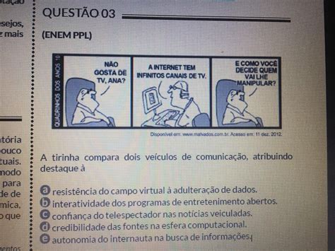 Nessa Quest O Fiquei D Vida Sobre Qual Seria A Alternati Explica