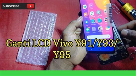 Cara Ganti Lcd Vivo Y91 Y93 Y95 YouTube