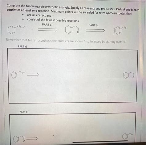 Solved Complete The Following Retrosynthetic Analysis Chegg