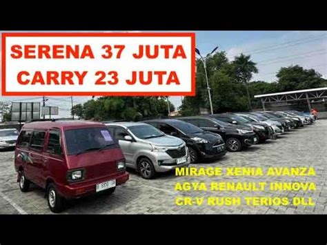 Mobil Bekas Dilelang Kandas Serena 37 Juta Carry 23 Juta Avanza Xenia