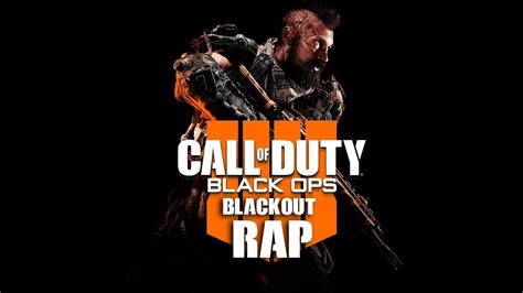 CALL OF DUTY BLACK OPS 4 RAP Blackout Kinox Ft BTH YouTube