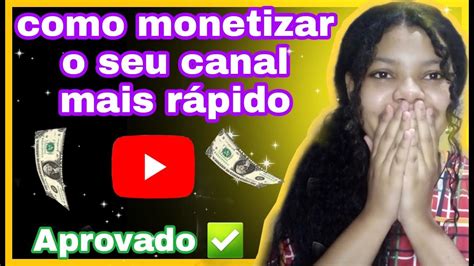 COMPROVADO Como Monetizar o canal do youtube mais rápido YouTube