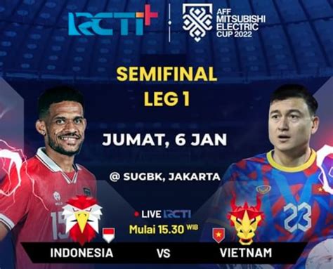 Link Live Streaming Indonesia Vs Vietnam Di Semifinal Piala AFF 2022