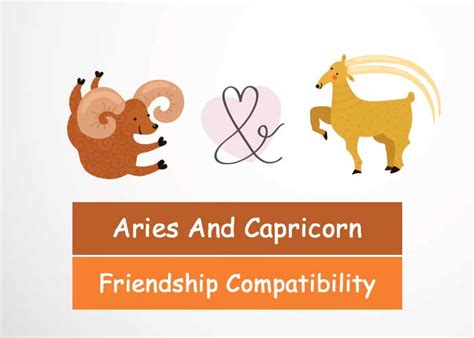 Aries And Capricorn Friendship Compatibility - Revive Zone