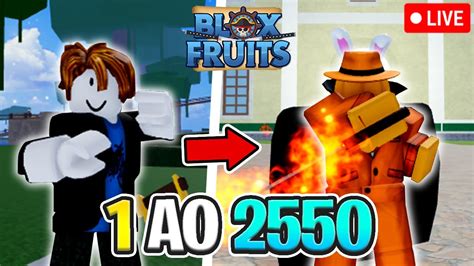 🔴live Upando Do 1 Ao 2550 Ao Vivo🔴jogando Com Inscritos Blox Fruits