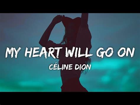 C Line Dion My Heart Will Go On Lyrics Youtube