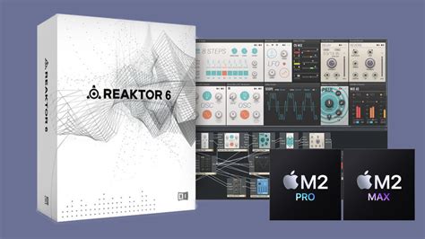 Native Instruments Reaktor Brings Vst And Native Apple Silicon