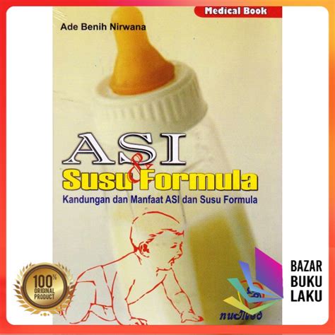 Asi Dan Susu Formula Kandungan Dan Manfaat Asi Dan Susu Formula