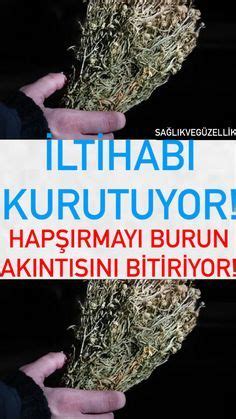 Bu Ifal Bitki Lt Habi Kurutuyor Hap Rmay Ve Burun Ak Nt S N