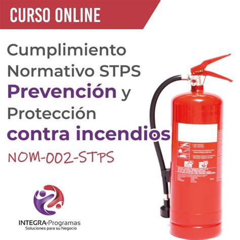 Nom 002 Stps 2010 PrevenciÓn Y Combate Contra Incendios Dirigido A