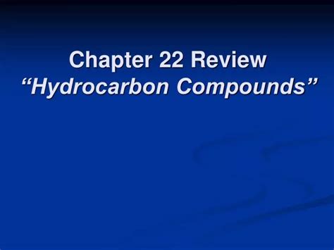 PPT Chapter 22 Review Hydrocarbon Compounds PowerPoint Presentation