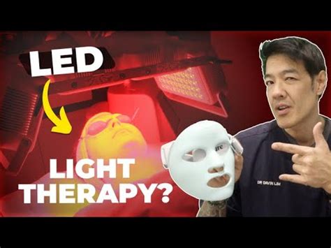 What Is LED Light Therapy Dr Davin Lim YouTube