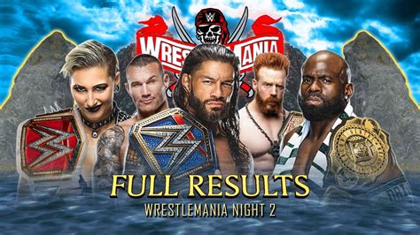 Full Wwe Wrestlemania 37 Night 2 Results Youtube