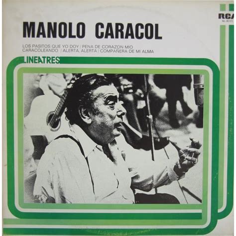 Manolo Caracol Los Pasitos Que