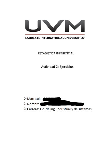 Actividad 2 Estadistica Inferencial Estadistica Descriptiva UVM