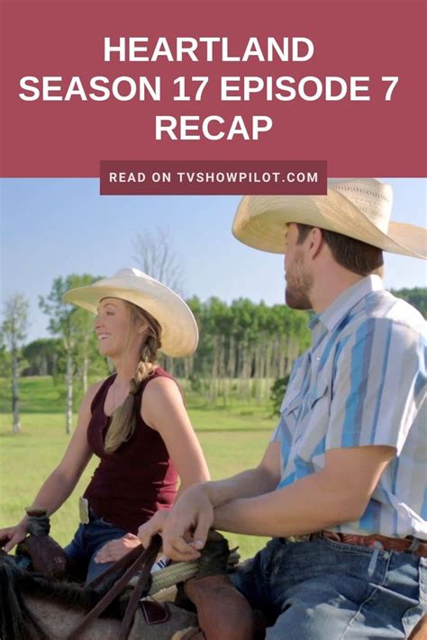 Heartland Season 17 Episode 7 Recap Tvshowpilot Heartland