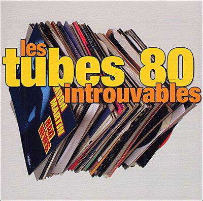 Tubes 80 introuvables Compilation variété internationale CD album