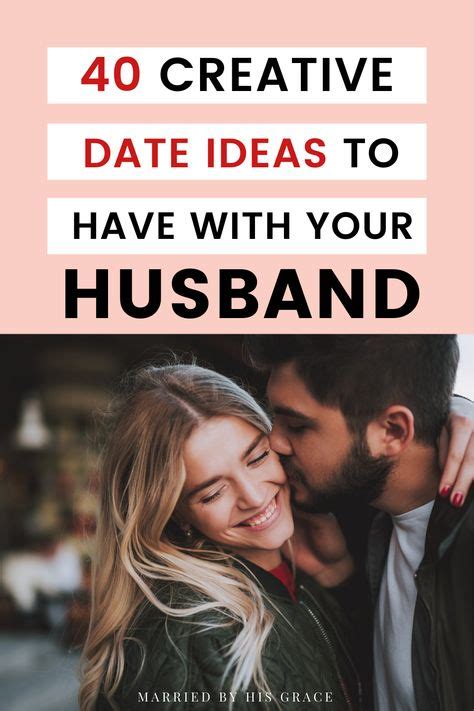 40 Date Ideas Every Married Couple Should Try Marriage Couple Love Marriage Marriage