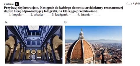 Przyjrzyj się ilustracjom Następnie do każdego elementu architektury