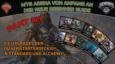 Der Neue Mtg Arena Beginner Guide Part 5 Upgrades Der 2024er Starter Decks Standard