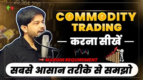 Commodity Trading For Beginners How To Start Trading Learn