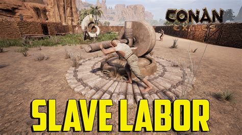 Conan Exiles Slave Labor Youtube