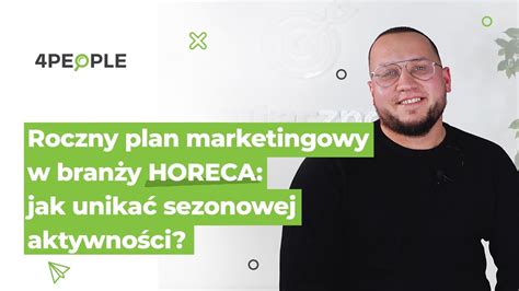 87 Roczny Plan Marketingowy w branży Horeca jak unikać sezonowej