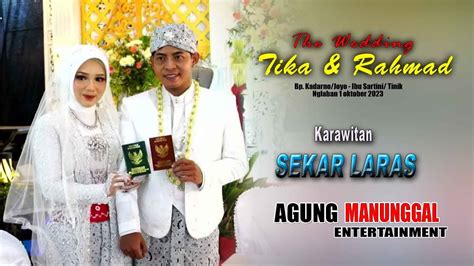 Live Wedding Tika Rahmad Kr Sekar Laras Agung Manunggal Wo