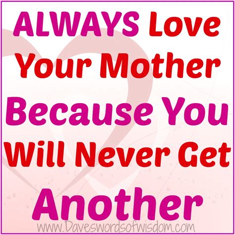 Your Mom Loves You Quotes. QuotesGram