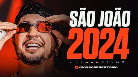 NATTAN NATTANZINHO SÃO JOÃO JUNHO 2024 10 MÚSICAS INÉDITAS