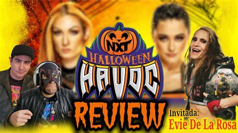 Wwe Nxt Halloween Havoc Review Youtube